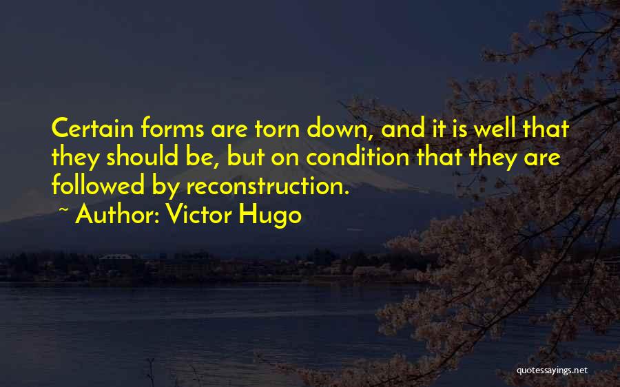 Reconstruction Quotes By Victor Hugo