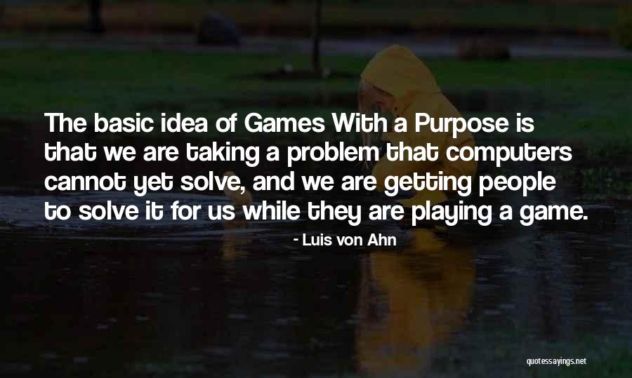 Recontextualization Art Quotes By Luis Von Ahn Recontextualization Art Quotes By Luis Von Ahn