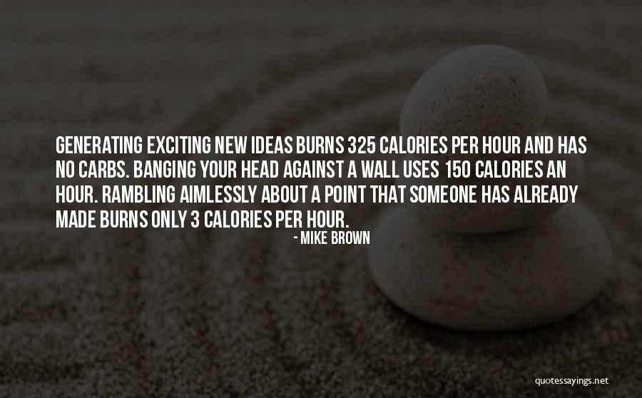 Recontextualization Art Quotes By Mike Brown Recontextualization Art Quotes By Mike Brown