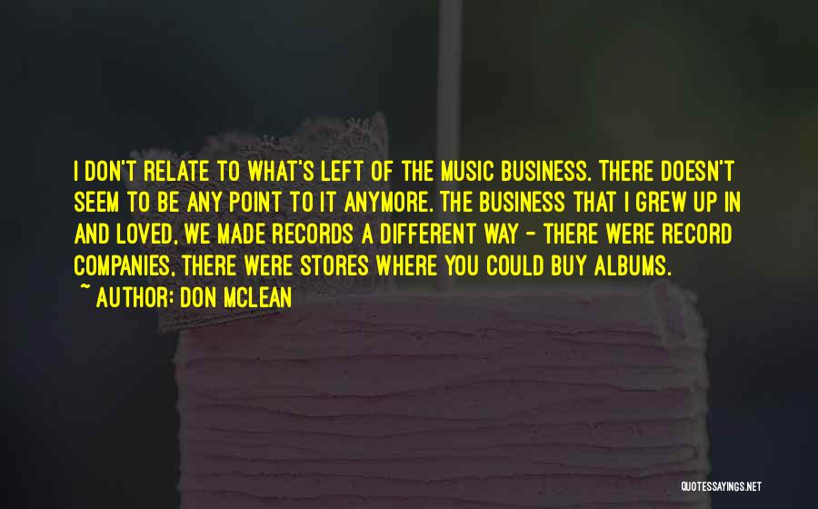 Record Albums Quotes By Don McLean