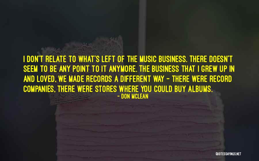 Record Albums Quotes By Don McLean