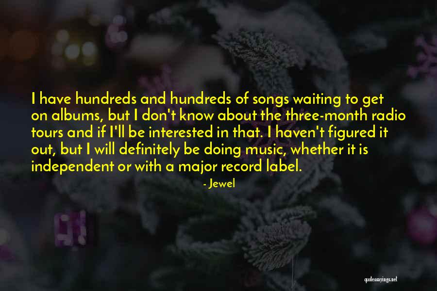 Record Albums Quotes By Jewel