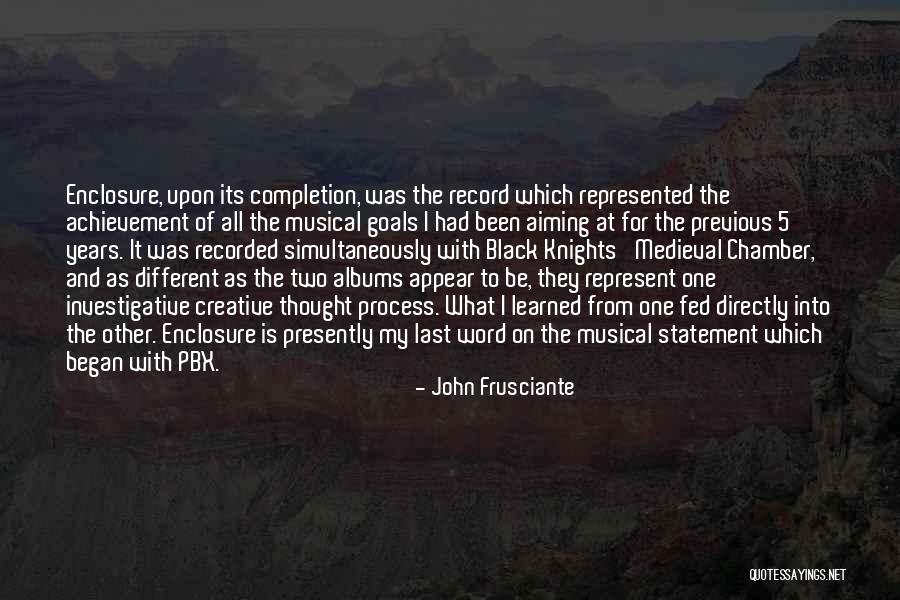 Record Albums Quotes By John Frusciante