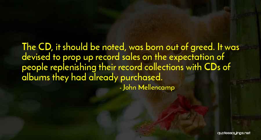 Record Albums Quotes By John Mellencamp