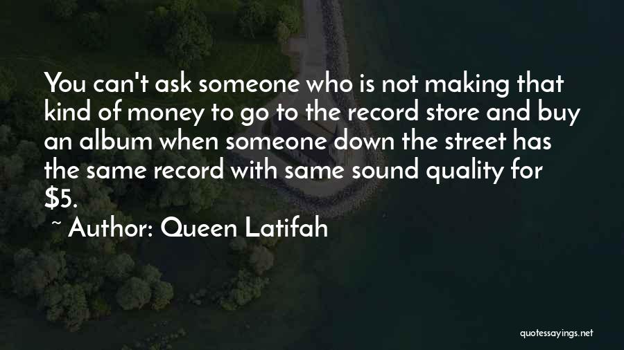 Record Albums Quotes By Queen Latifah