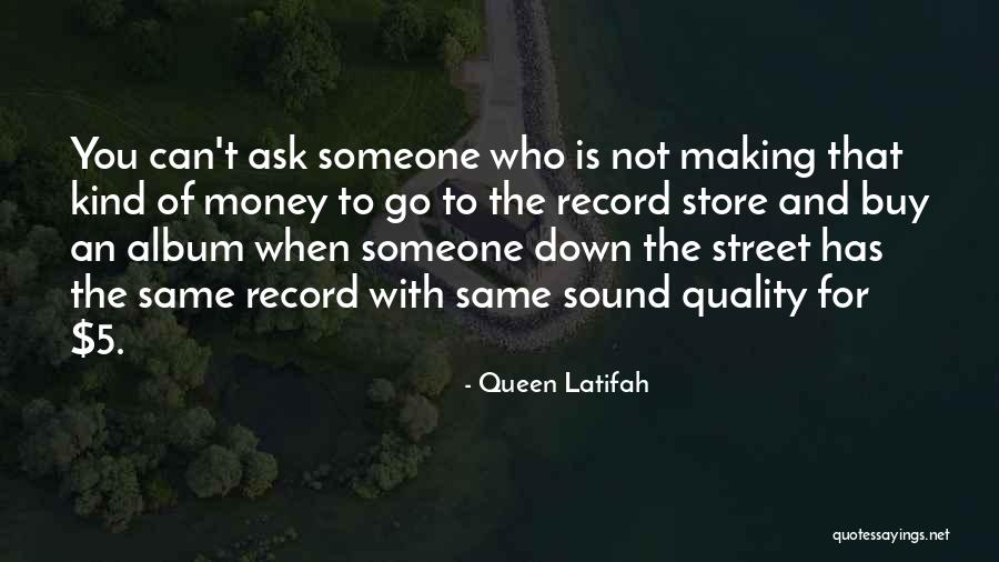 Record Albums Quotes By Queen Latifah