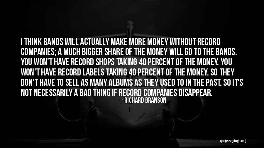 Record Albums Quotes By Richard Branson