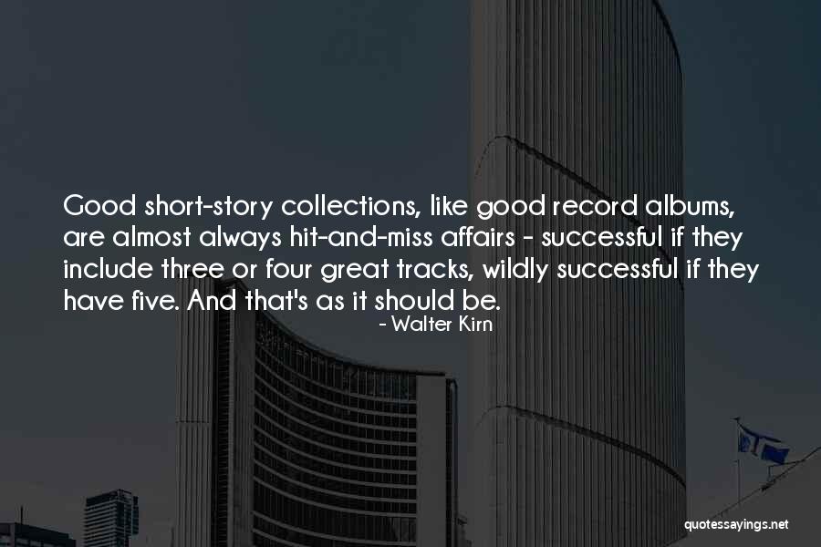 Record Albums Quotes By Walter Kirn