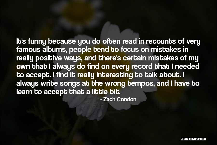 Record Albums Quotes By Zach Condon