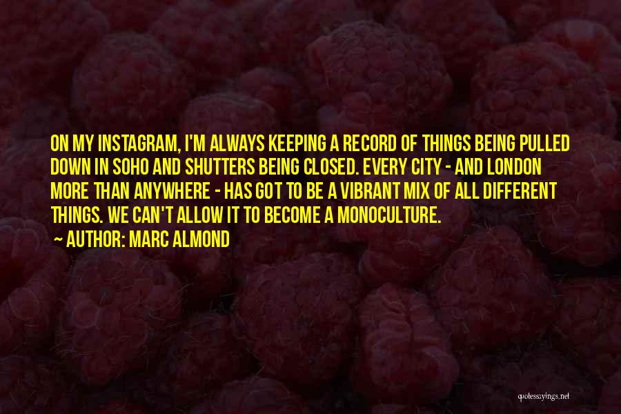 Record Keeping Quotes By Marc Almond