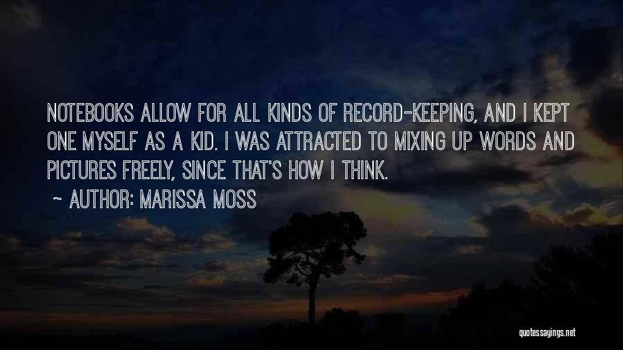 Record Keeping Quotes By Marissa Moss