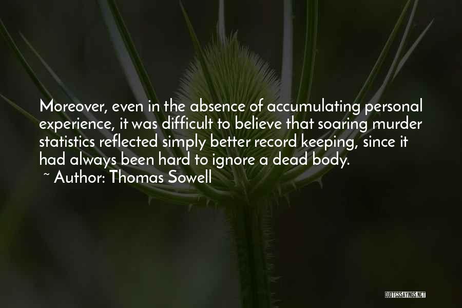 Record Keeping Quotes By Thomas Sowell