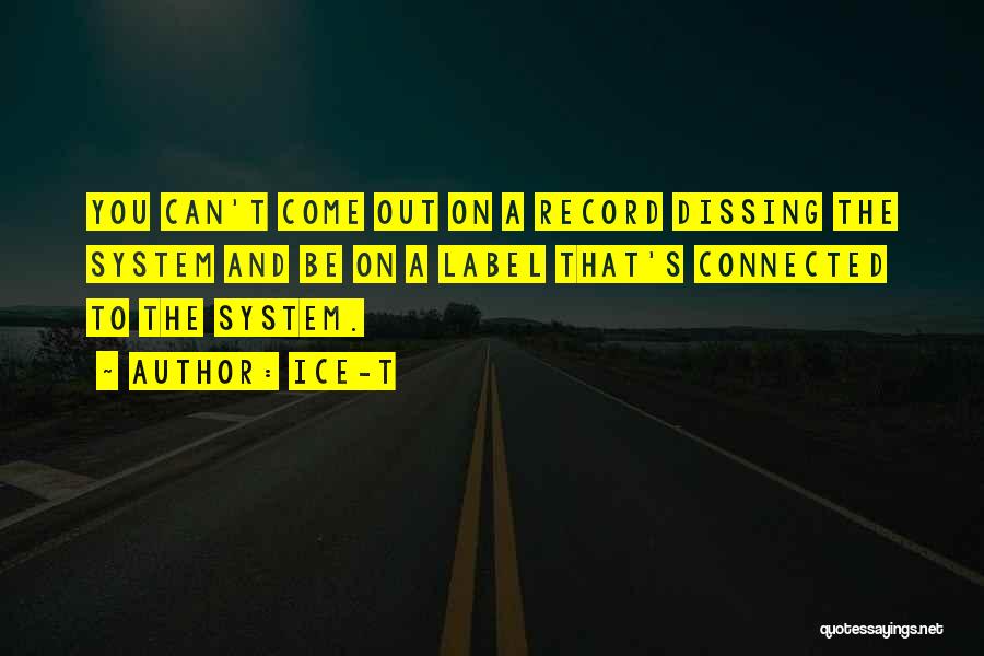 Record Label Quotes By Ice-T