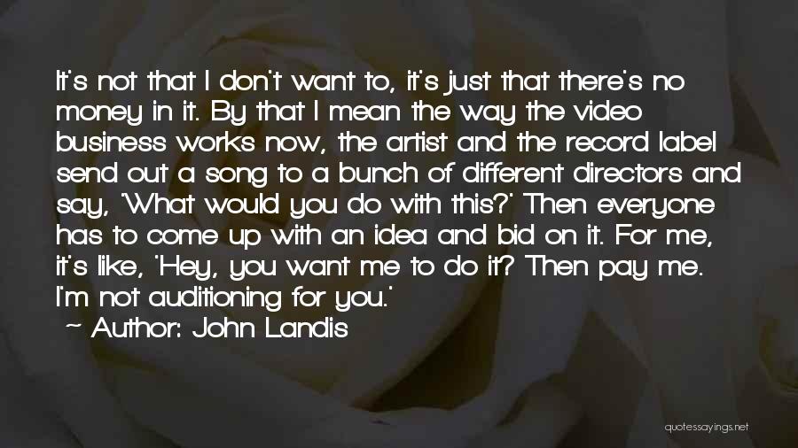 Record Label Quotes By John Landis