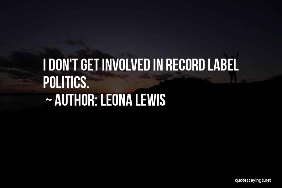 Record Label Quotes By Leona Lewis