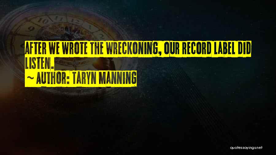 Record Label Quotes By Taryn Manning