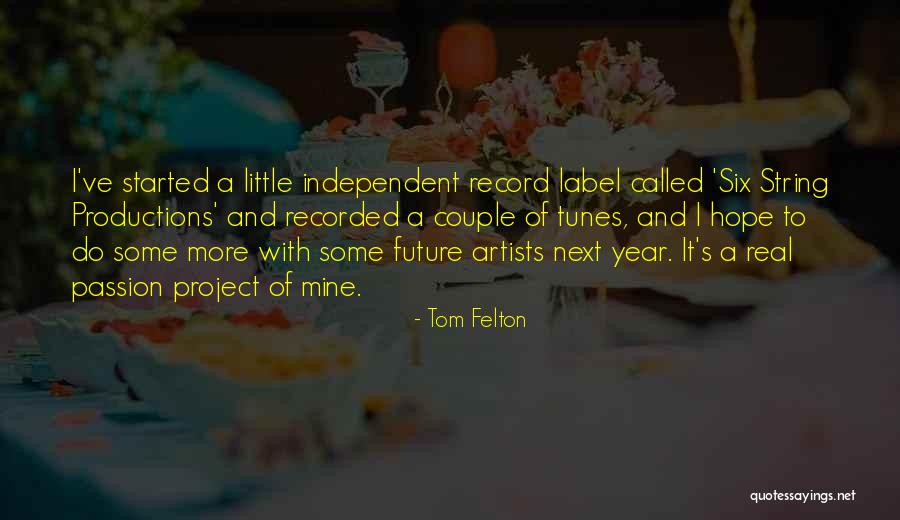 Record Label Quotes By Tom Felton