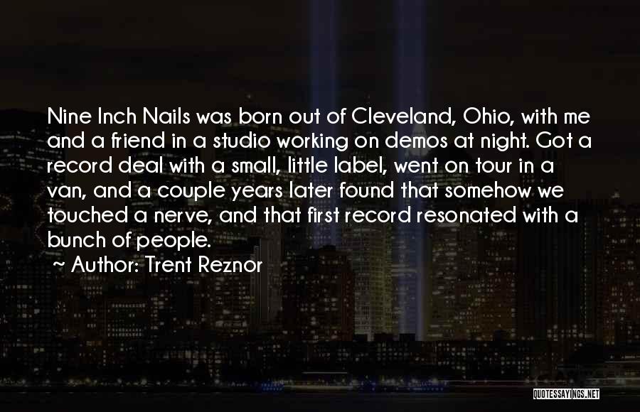 Record Label Quotes By Trent Reznor