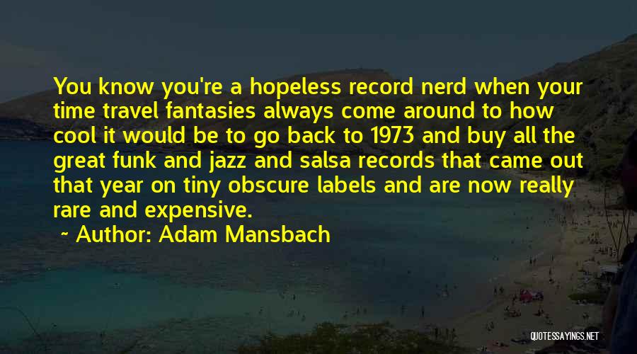 Record Labels Quotes By Adam Mansbach