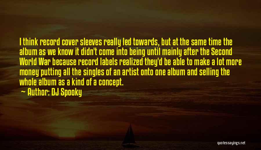 Record Labels Quotes By DJ Spooky