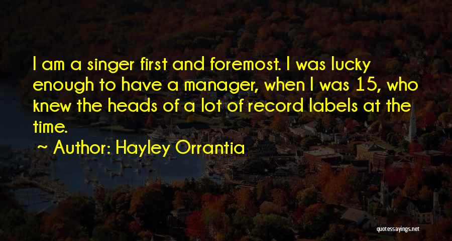 Record Labels Quotes By Hayley Orrantia