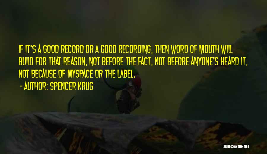 Record Labels Quotes By Spencer Krug