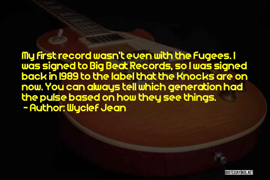 Record Labels Quotes By Wyclef Jean