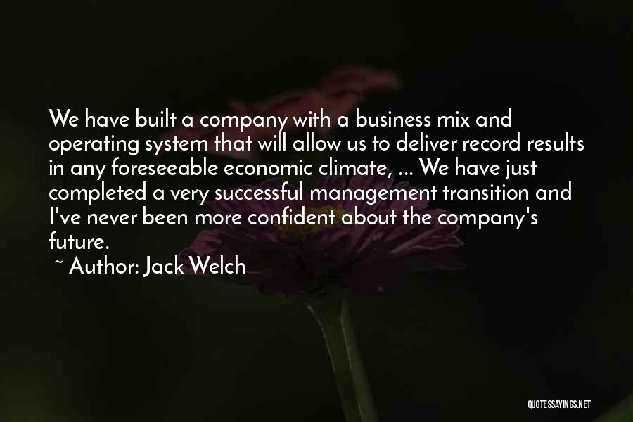 Record Management Quotes By Jack Welch