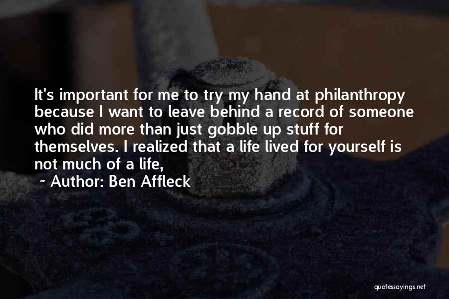 Record Of Life Quotes By Ben Affleck