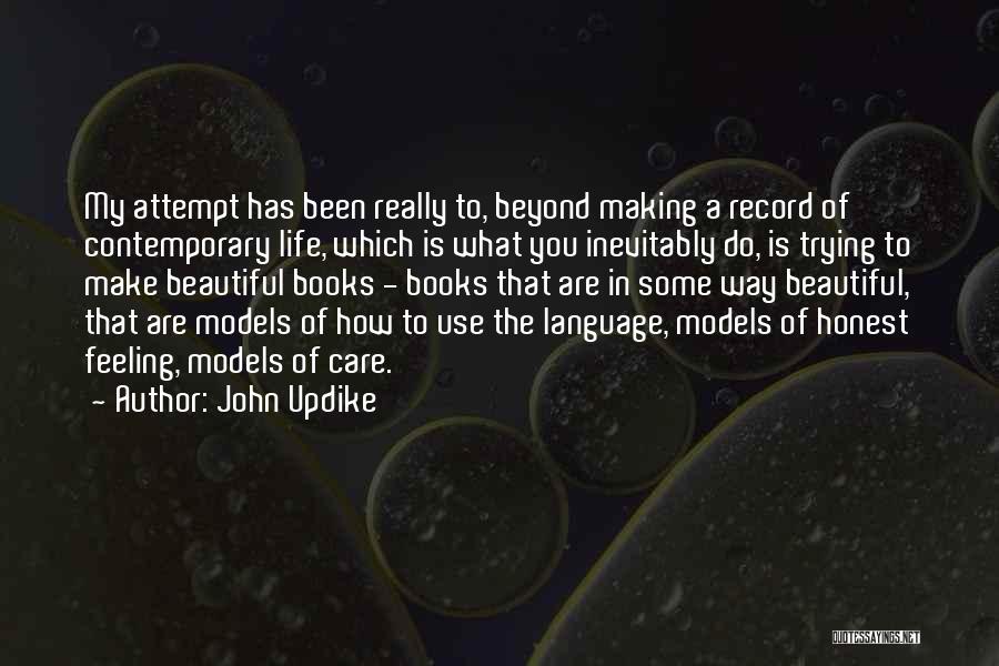 Record Of Life Quotes By John Updike