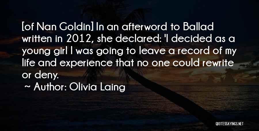 Record Of Life Quotes By Olivia Laing