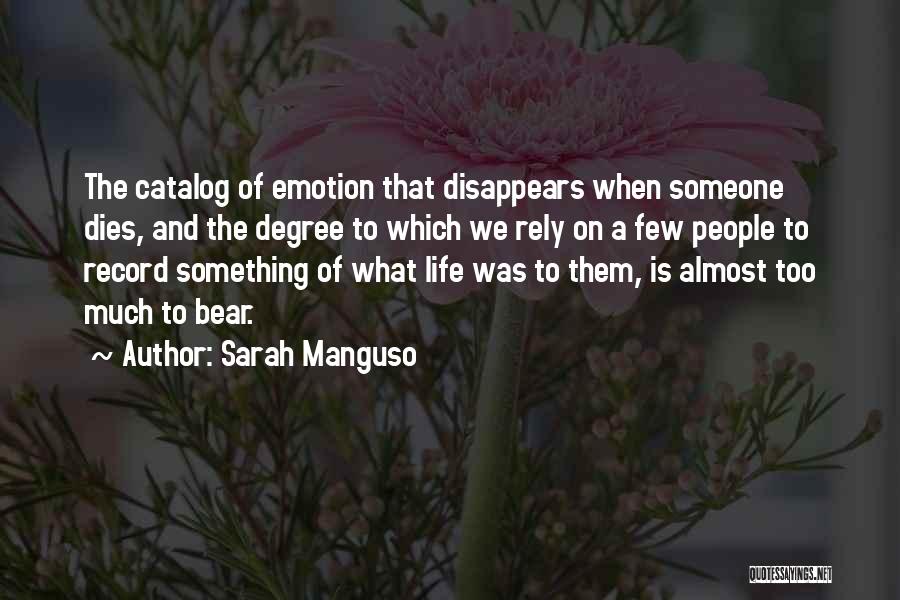 Record Of Life Quotes By Sarah Manguso