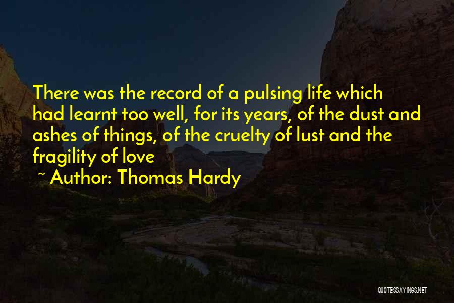 Record Of Life Quotes By Thomas Hardy