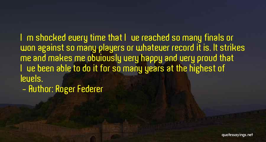 Record Players Quotes By Roger Federer