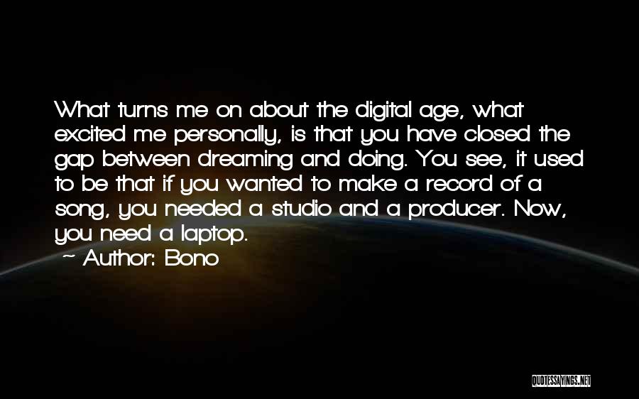 Record Producer Quotes By Bono