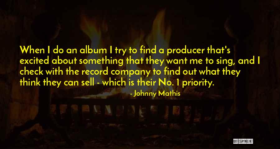 Record Producer Quotes By Johnny Mathis