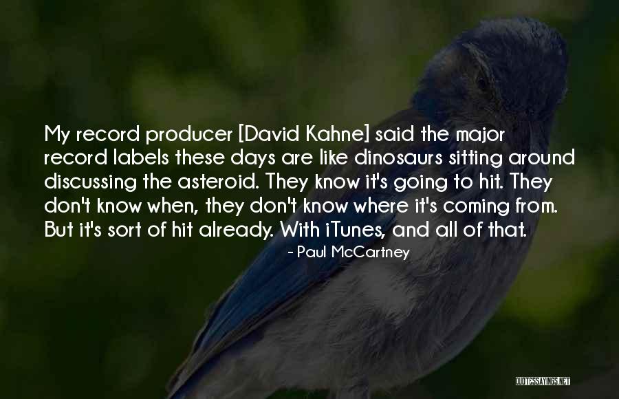 Record Producer Quotes By Paul McCartney