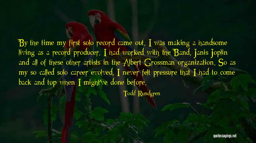 Record Producer Quotes By Todd Rundgren