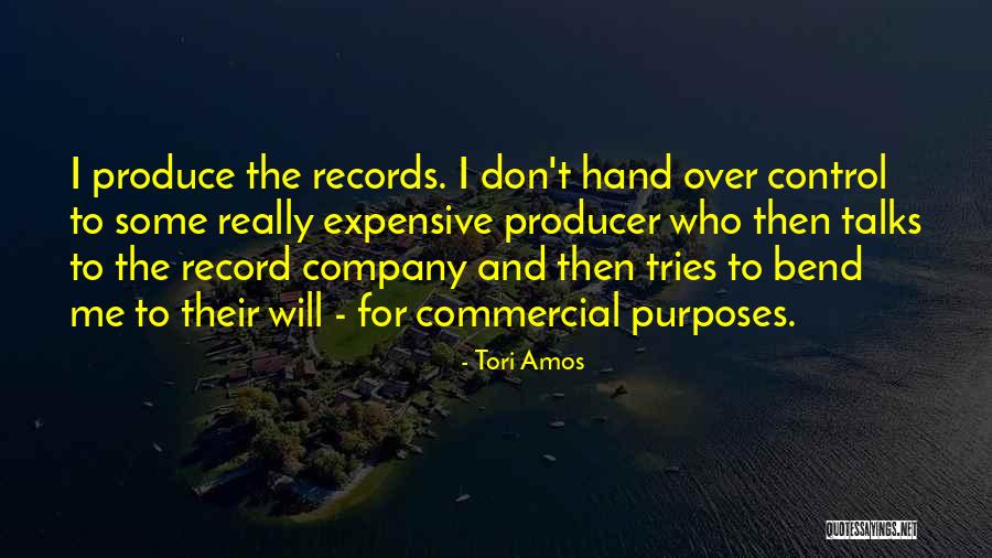 Record Producer Quotes By Tori Amos