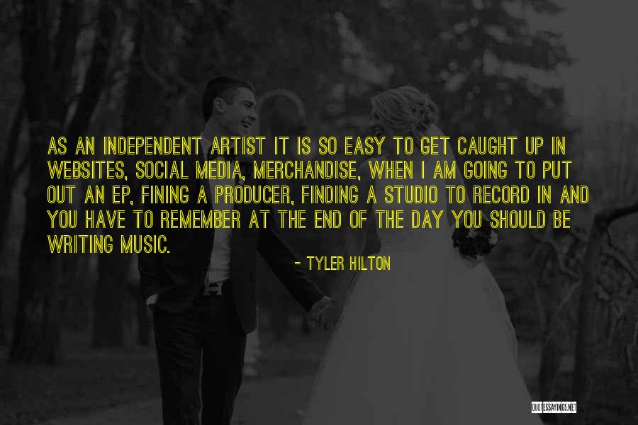 Record Producer Quotes By Tyler Hilton