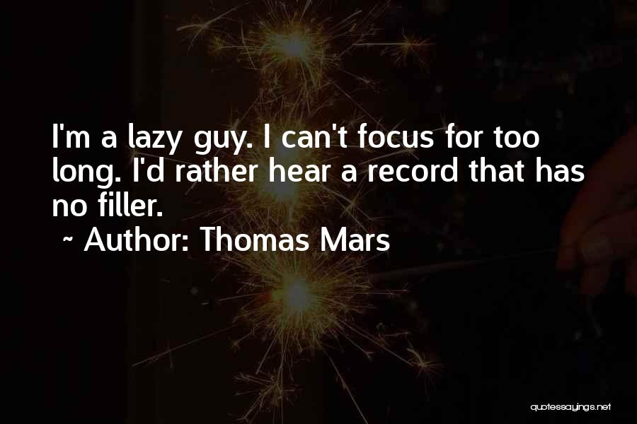 Record Quotes By Thomas Mars