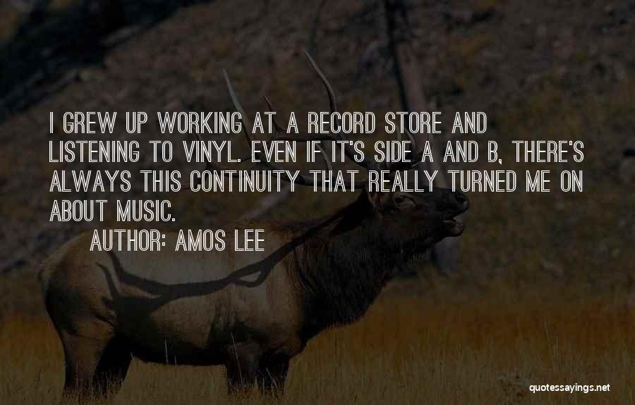 Record Store Quotes By Amos Lee