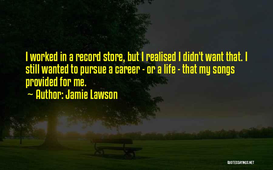 Record Store Quotes By Jamie Lawson