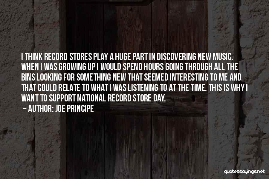 Record Store Quotes By Joe Principe