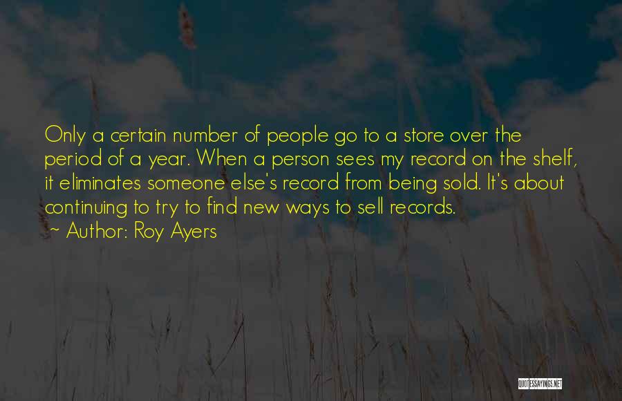 Record Store Quotes By Roy Ayers