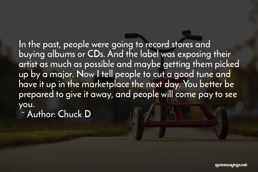 Record Stores Quotes By Chuck D