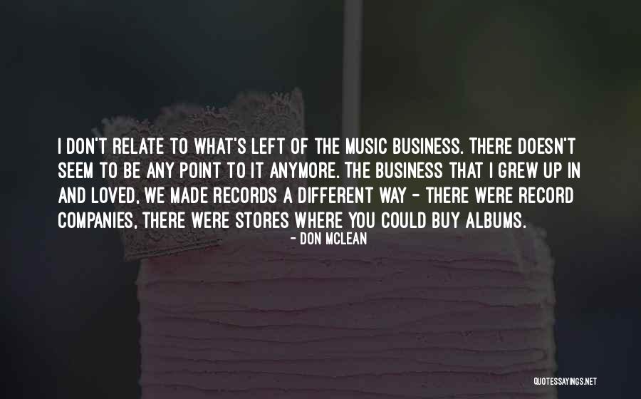 Record Stores Quotes By Don McLean