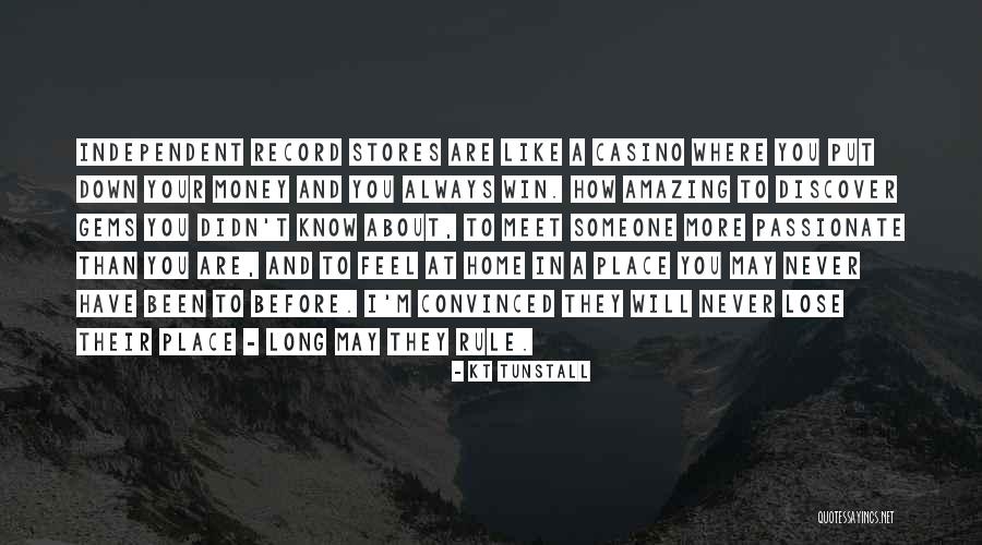 Record Stores Quotes By KT Tunstall Record Stores Quotes By KT Tunstall