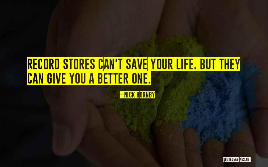 Record Stores Quotes By Nick Hornby Record Stores Quotes By Nick Hornby
