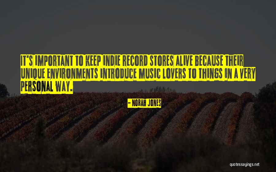 Record Stores Quotes By Norah Jones